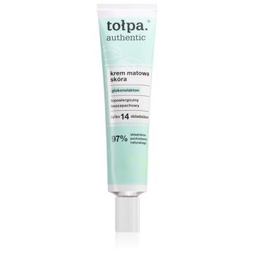Tołpa Authentic crema matifianta pentru ten gras