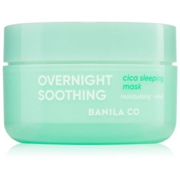 Banila Co. Overnight Soothing Cica Sleeping Mask masca -efect calmant pentru noapte